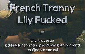 French tranny crossdresser lily fucked
