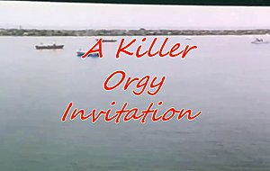 A killer orgy invitation