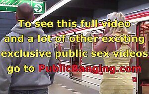 A beautiful blonde with big tits is having sex in a subway, with 2 of her friends with big cocks,